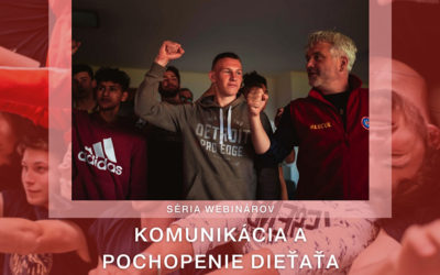 Pozývame na vzdelávacie webináre na tému Komunikácia a pochopenie dieťaťa