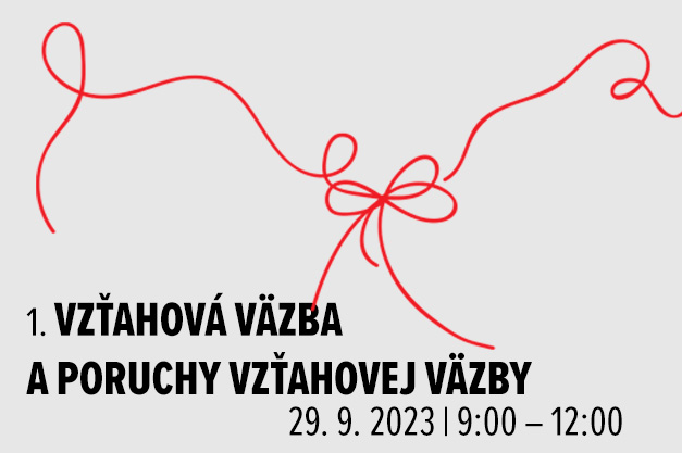 Vzťahová väzba a poruchy vzťahovej väzby