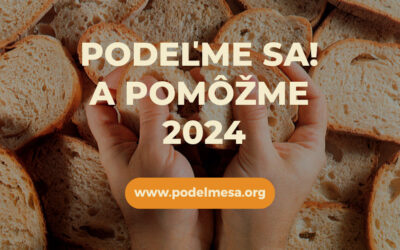 Podeľme sa! A pomôžme 2024