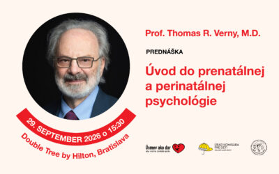 Pozvánka na prednášku prof. Vernyho: Úvod do prenatálnej a perinatálnej psychológie